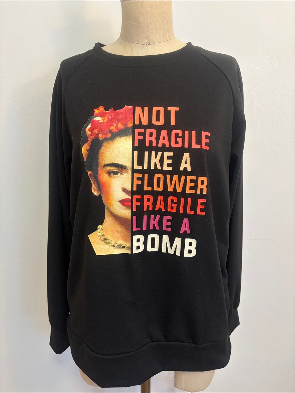 Frida Kahlo Not Fragile Like A Flower Shirt, Fragile Like A Bomb Sweater